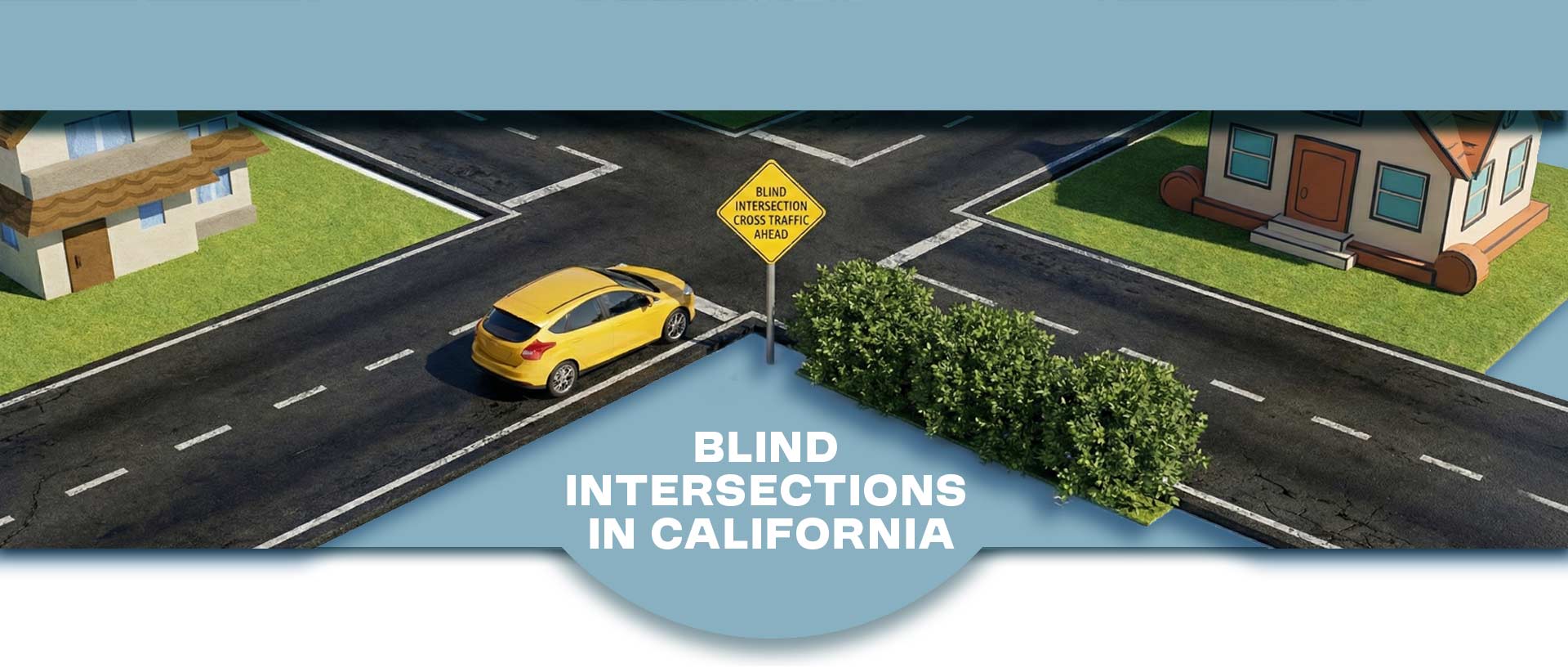 Blind Intersections in California