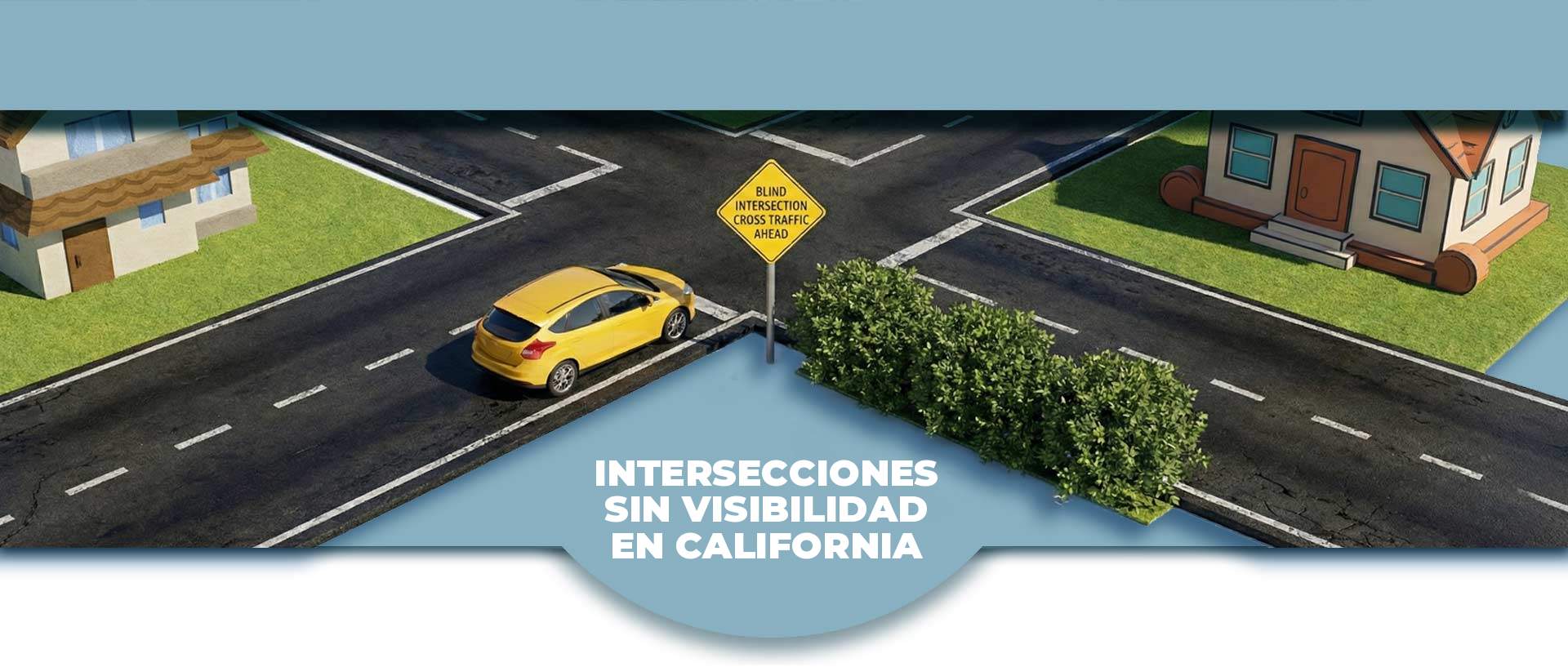 intersecciones sin visibilidad en California