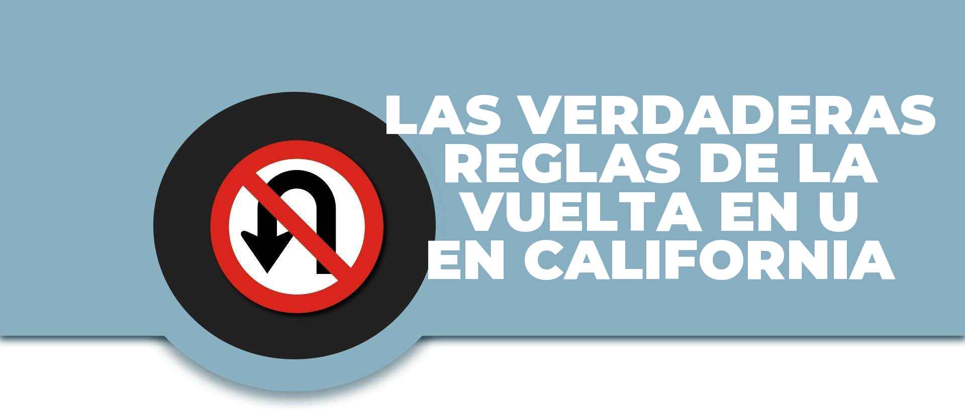 vuelta en U en California