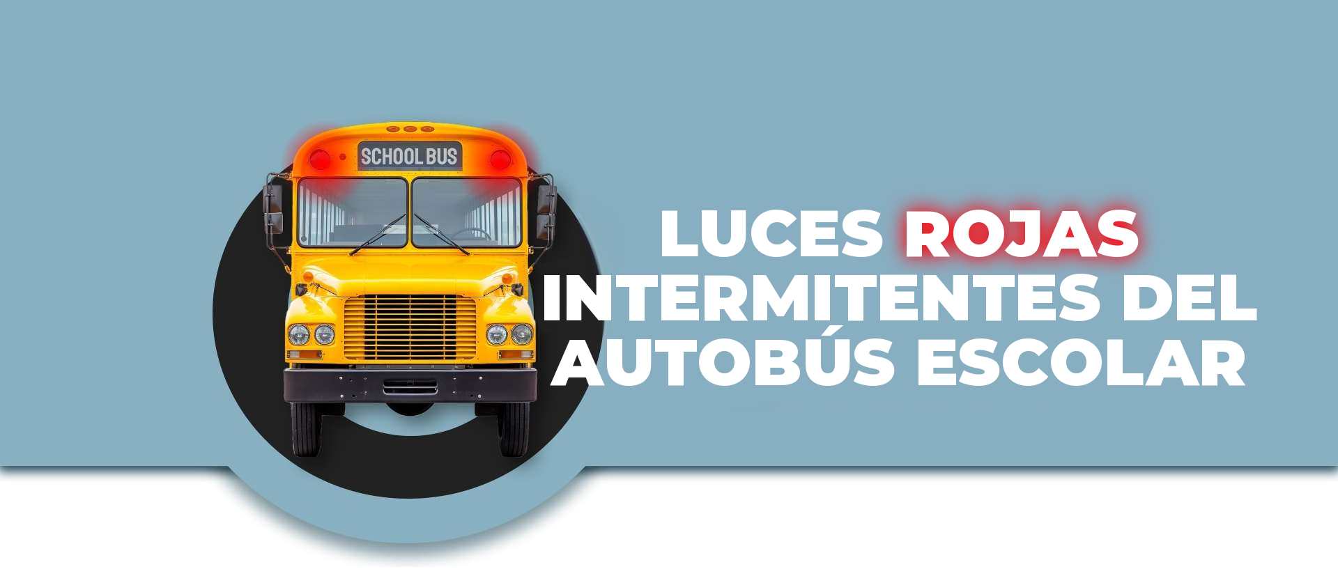 luces rojas intermitentes del autobús escolar