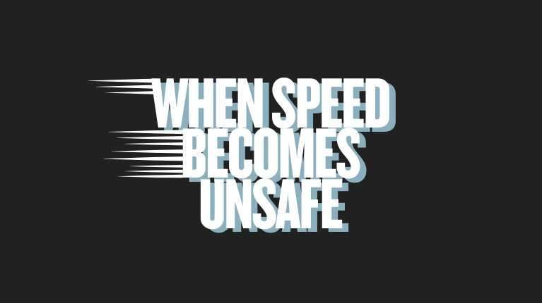 When speed becomes unsafe in California